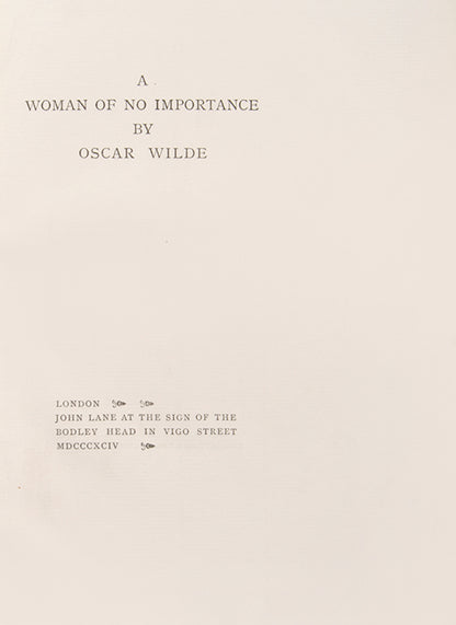 First edition of A Woman of No Importance by Oscar Wilde, one of 50 large paper copies.