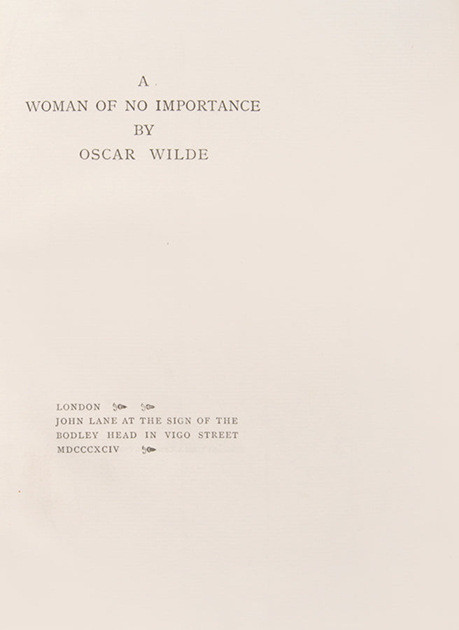First edition of A Woman of No Importance by Oscar Wilde, one of 50 large paper copies.