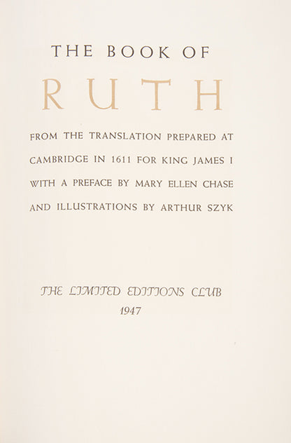 Szyk's magnificent visual interpretation of the books of Ruth.