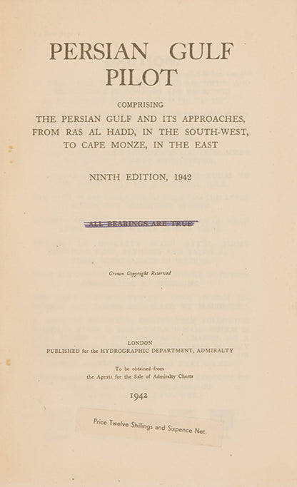 The 1942 edition of the Persian Gulf Pilot, with the 1948 supplement, a scarce pilot guide of the Persian gulf describing Bahrain, Kuwait, Qatar, Dubai, and Abu Dhabi, and numerous other villages and towns along the Arabian coast.