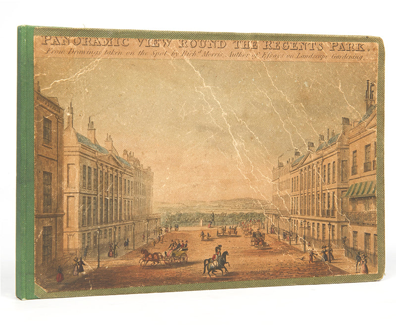 First edition of Richard Morris's Panoramic View Round the Regent's Park, a magnificent hand-coloured panorama.