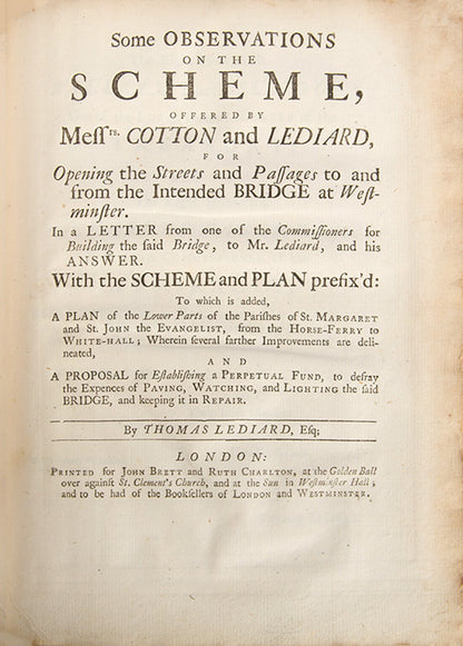 First editions of Nicholas Hawksemoor's A Short Account of London Bridge, and Thomas Lediard's Some Observations on the Scheme, with extra plates.