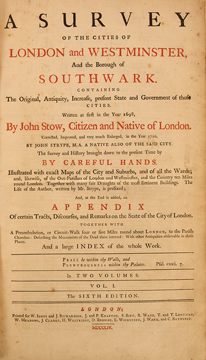 The sixth edition, the best and most illustrated, of Stow's A Survey of the Cities of London and Westminster, with 132 plates of views and maps of London.