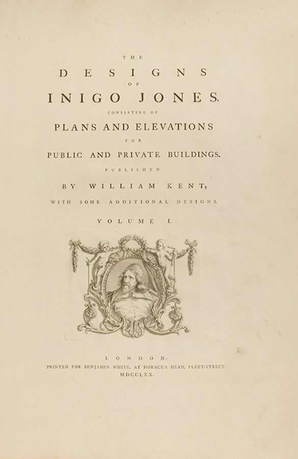 Second improved edition of William Kent's The Designs of Inigo Jones, 
