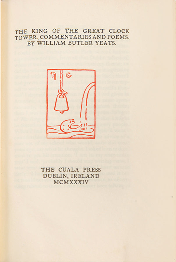 First edition of The King of the Great Clock Tower by W.B. Yeats.