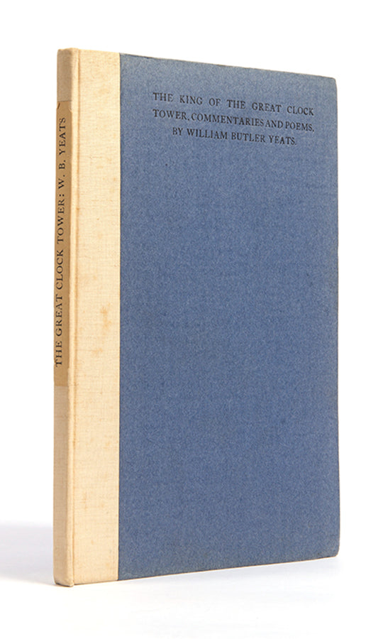 First edition of The King of the Great Clock Tower by W.B. Yeats.