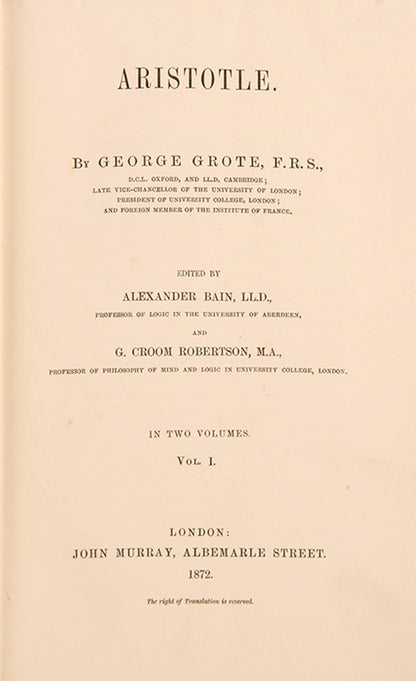 The first edition of George Grote's posthumously published monograph on Aristotle