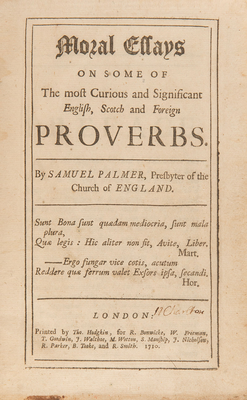 The first edition of this collection of 134 traditional proverbs compiled by the churchman Samuel Palmer