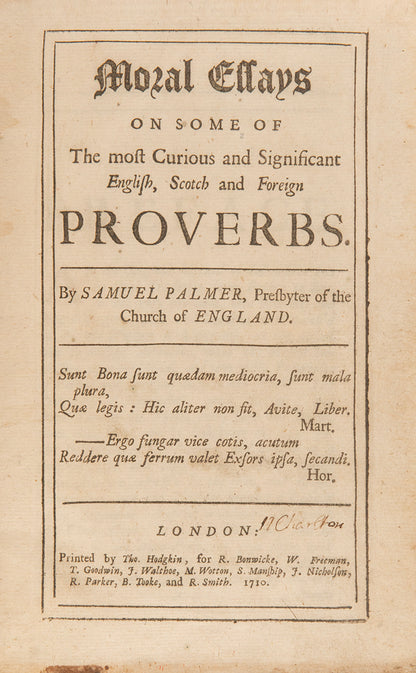 The first edition of this collection of 134 traditional proverbs compiled by the churchman Samuel Palmer