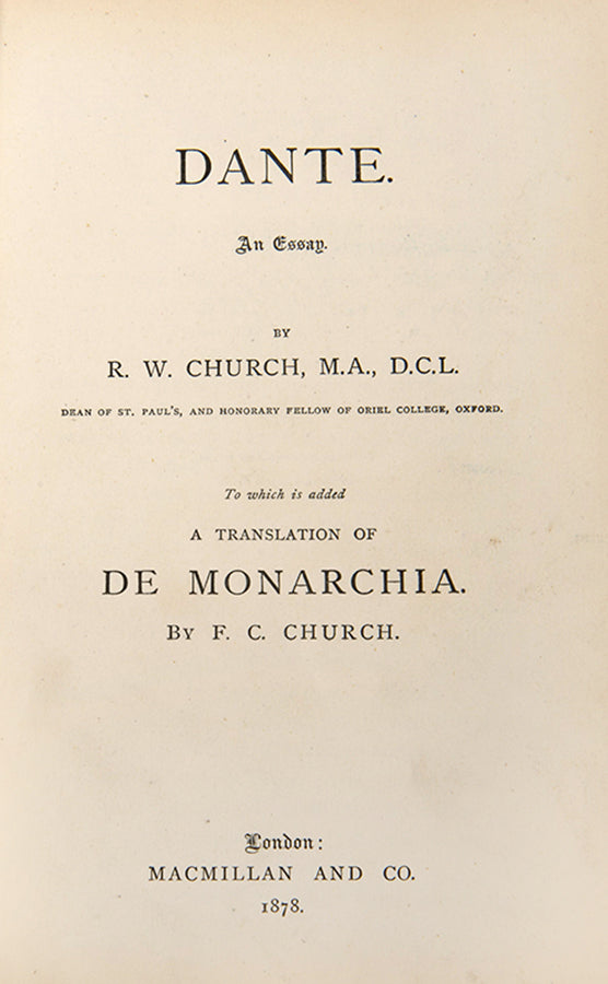 The first edition in English of Dante's treatise on religious and secular authority, De Monarchia 