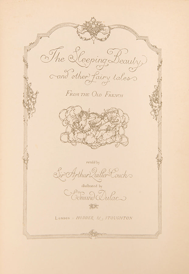 A sumptuous edition of The Sleeping Beauty exquisitely illustrated by Edmund Dulac, with additional stories; Blue Beard; Cinderella; Beauty and the Beast, first 1910