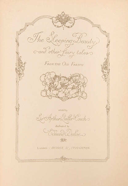 A sumptuous edition of The Sleeping Beauty exquisitely illustrated by Edmund Dulac, with additional stories; Blue Beard; Cinderella; Beauty and the Beast, first 1910