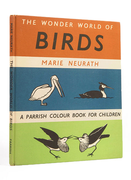 First edition of the children's book The Wonder World of Birds by graphic design pioneer Marie Neurath, in the rare dust jacket.