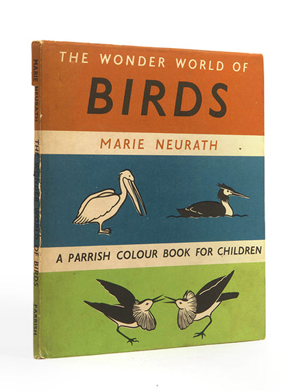 First edition of the children's book The Wonder World of Birds by graphic design pioneer Marie Neurath, in the rare dust jacket.
