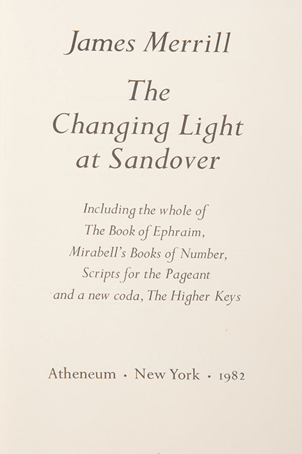 First edition of The Changing Light at Sandover, inscribed by the author and his life partner David Jackson to Peter Gillis.