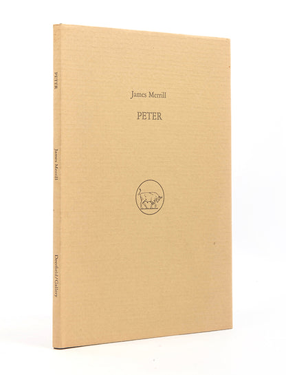 Dedication copy of Peter by James Merrill, inscribed by the author to Peter Gillis.