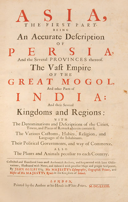 First edition of John Ogilby's Asia, the First part describing Persia, Central Asia, and India.