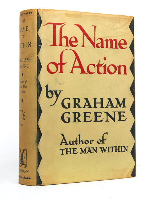 Graham Greene's scarce second book, The Name of Action derives its title from a snatch of Hamlet's famous soliloquy, 'With this regard their currents turn awry / And lose the name of action.'  First edition, 1930
