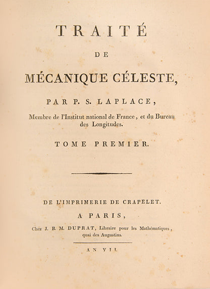 First edition of Pierre Simon Laplace's Traité de Mécanique Céleste (Treatise on Celestial Mechanics), published between 1799 and 1825.