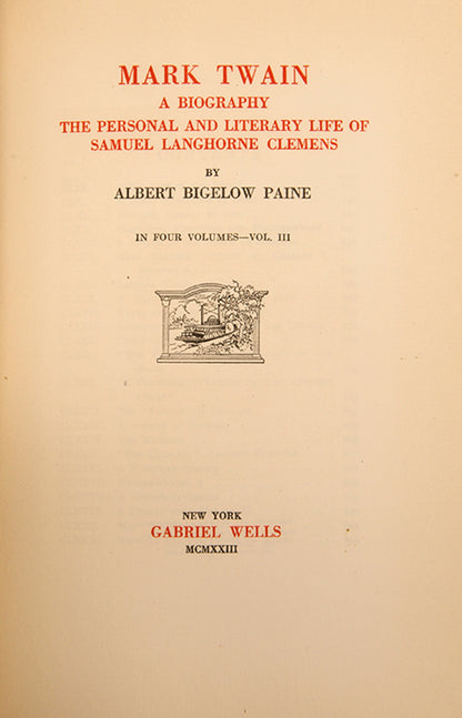 The Definitive edition of Mark Twain's The Writings of Mark Twain, signed by Mark Twain both as his real name and pen name.