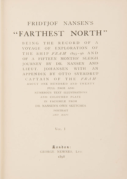 The second edition, with the elaborate gilt cloth decoration new to this edition, of Fridtjof Nansen's Farthest North, the official account of the Fram expedition.