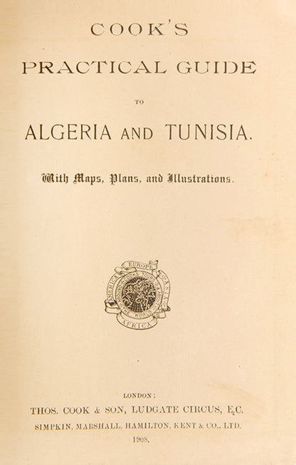 Cook's Practical Guide to Algeria and Tunisia.