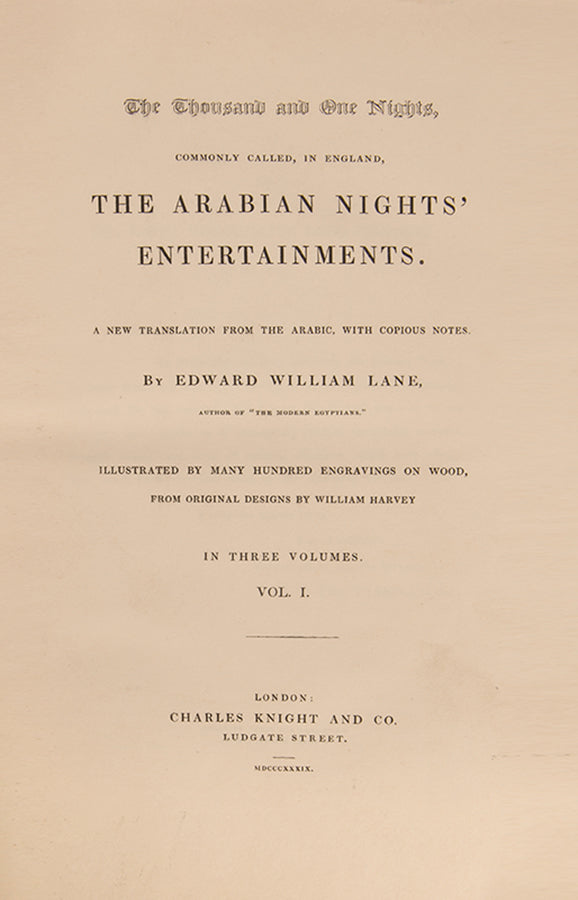 First edition and english translation of the Arabian Nights by Edward Lane, printed in London in 1839.