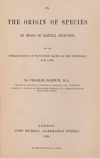 The first edition of the most influential scientific work of the nineteenth century, Charles Darwin's On the Origin of Species, published in 1859
