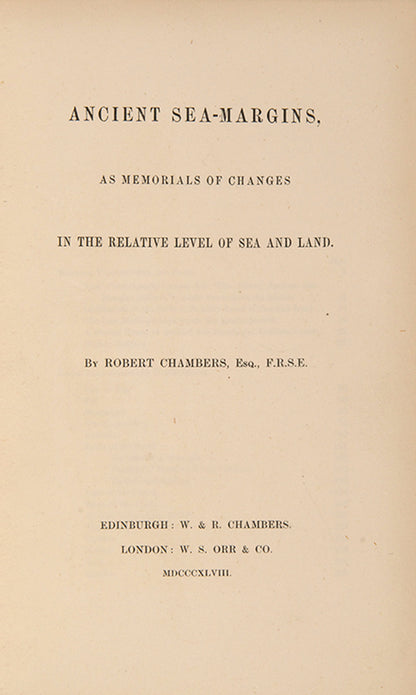 First edition and a finely bound copy of Ancient Sea-Margins by Robert Chambers, author of Vestiges of the Natural History of Creation.