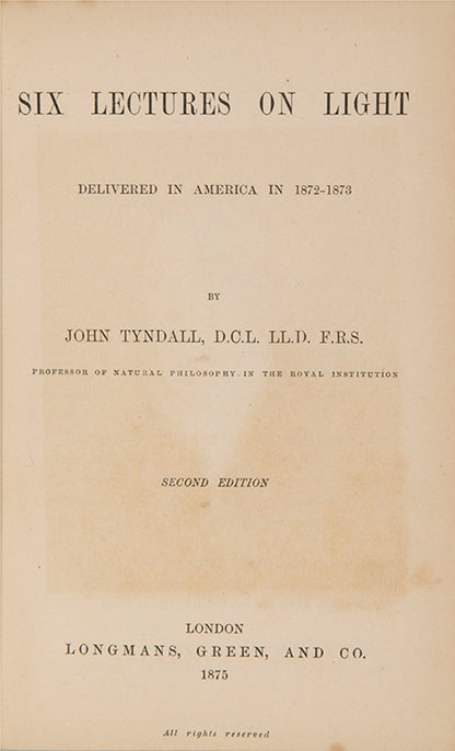 A handsomely bound second edition of physicist John Tyndall's Six Lectures on Light, published in 1875 and awarded as a prize by Christ's Hospital, London.