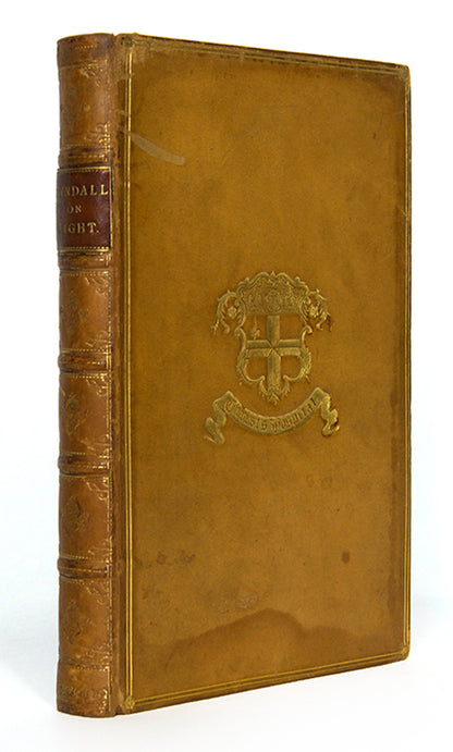 A handsomely bound second edition of physicist John Tyndall's Six Lectures on Light, published in 1875 and awarded as a prize by Christ's Hospital, London.