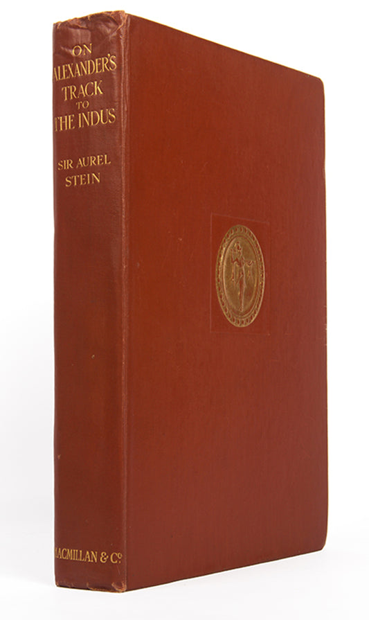 First edition of Aurel Stein's On Alexander's Track to the Indus, his passion project on the routes and battlefields of Alexander's campaign in the east.