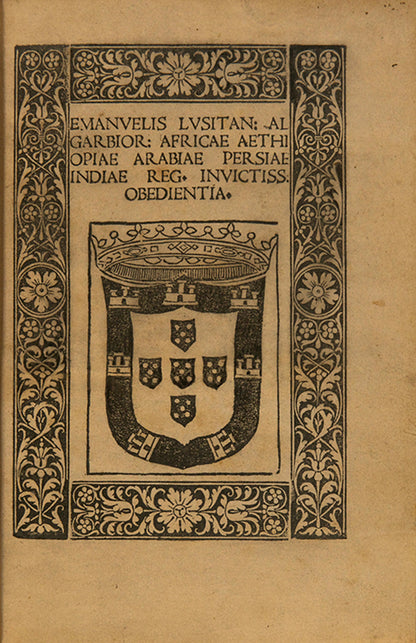 First edition of Diogo Pacheco's Emanuelis Lusitan, that in 1514 resulted in the Papal Bull that granted Portugal a monopoly on the East including Arabia and the Gulf.
