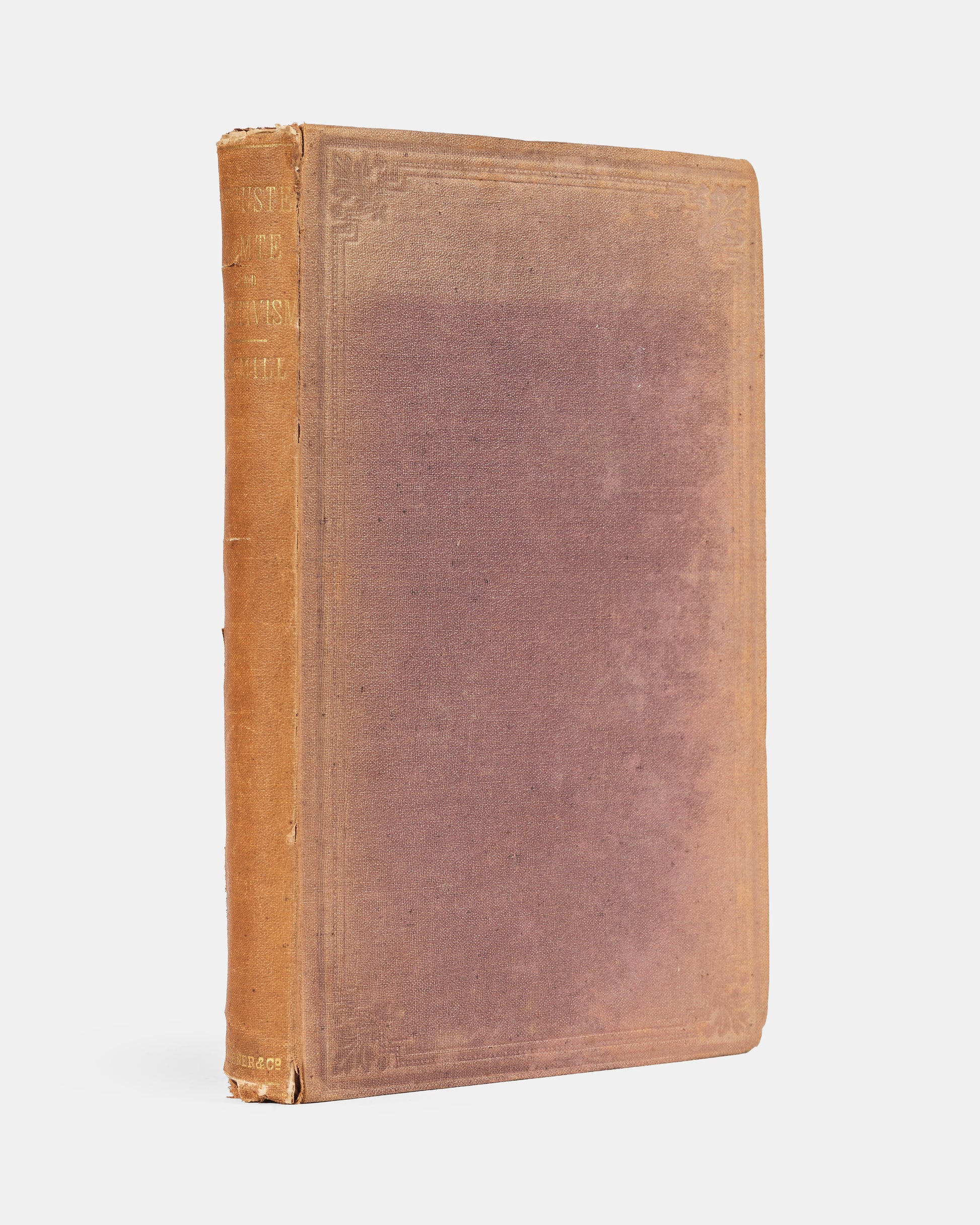 The first edition in book form of J.S. Mill's study of Auguste Comte and Positivism, initially published in the Edinburgh Review
