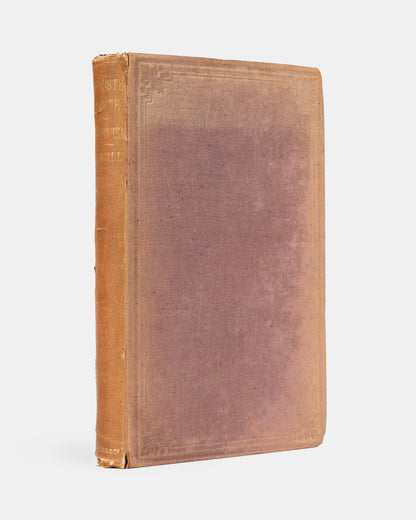 The first edition in book form of J.S. Mill's study of Auguste Comte and Positivism, initially published in the Edinburgh Review