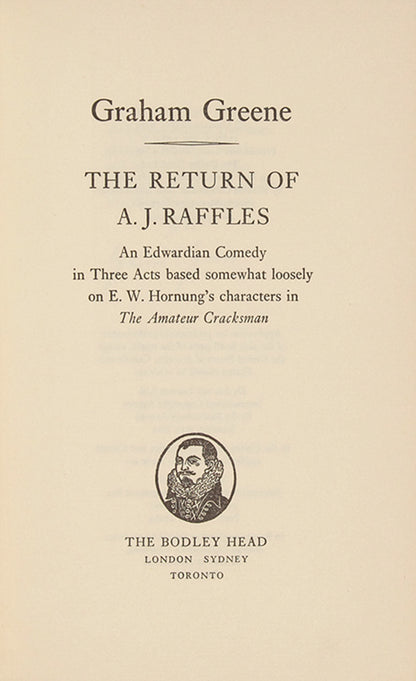 First edition of The Return of A.J. Raffles by Graham Greene. One of 250 copies, specially bound and signed by the author.