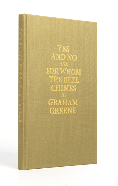 First edition of Yes and No and For Whom the Bell Chimes by Graham Greene. One of 750 copies, signed by the author.