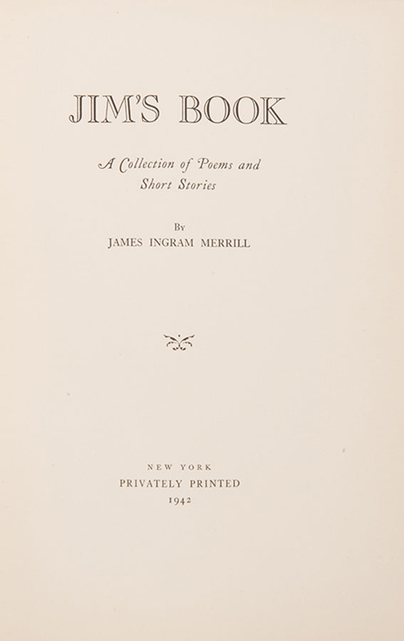 First edition of Jim's Book by James Merrill, inscribed by the author to his lover Peter Gillis.