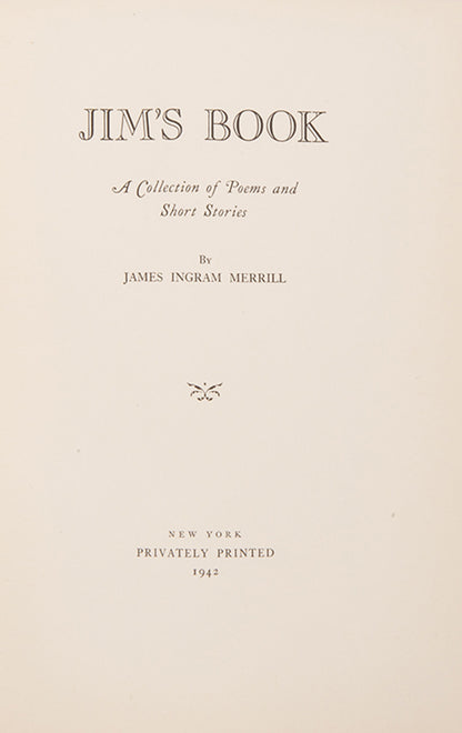 First edition of Jim's Book by James Merrill, inscribed by the author to his lover Peter Gillis.