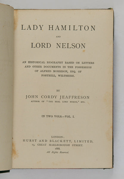 A very good first edition, two volume set of Lady Hamilton and Lord Nelson by John Cordy Jeaffreson. <br /><br />With excellent provenance from the New South Wales Library of Parliament.