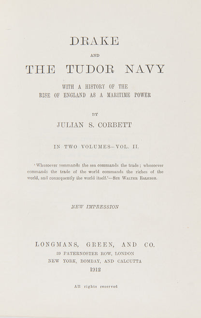 A handsomely bound set of Drake and the Tudor Navy, with a history of the rise of England as a maritime power. 
