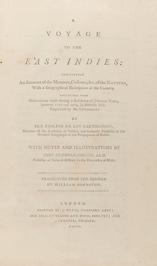 First English edition of A Voyage to the East Indies by Paolino da San Bartolomeo, a scarce work by an important early European scholar of India and particularly Sanskrit.