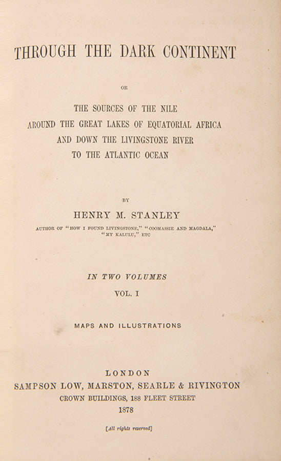 First edition of Through the Dark Continent by Stanley with a signed letter loosely inserted, dated within the three weeks that Stanley was back in London in 1887 planning the Emin-Pasha expedition.