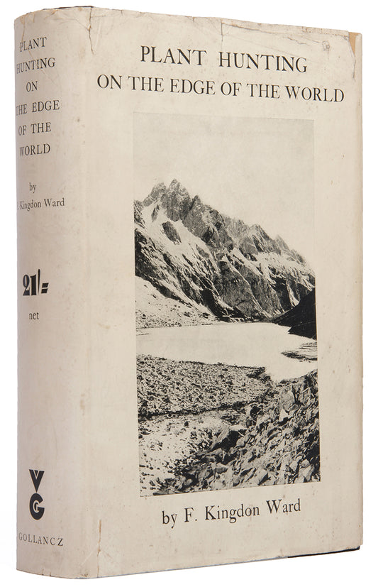 First edition of Plant Hunting on the Edge of the World by botanist F. Kingdon-Ward, with the dust jacket, published in 1930.