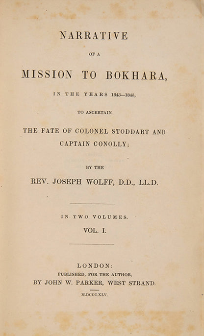 The rare first edition of Joseph Wolff's Narrative of a Mission to Bokhara, with a tipped in signature to pastdown.