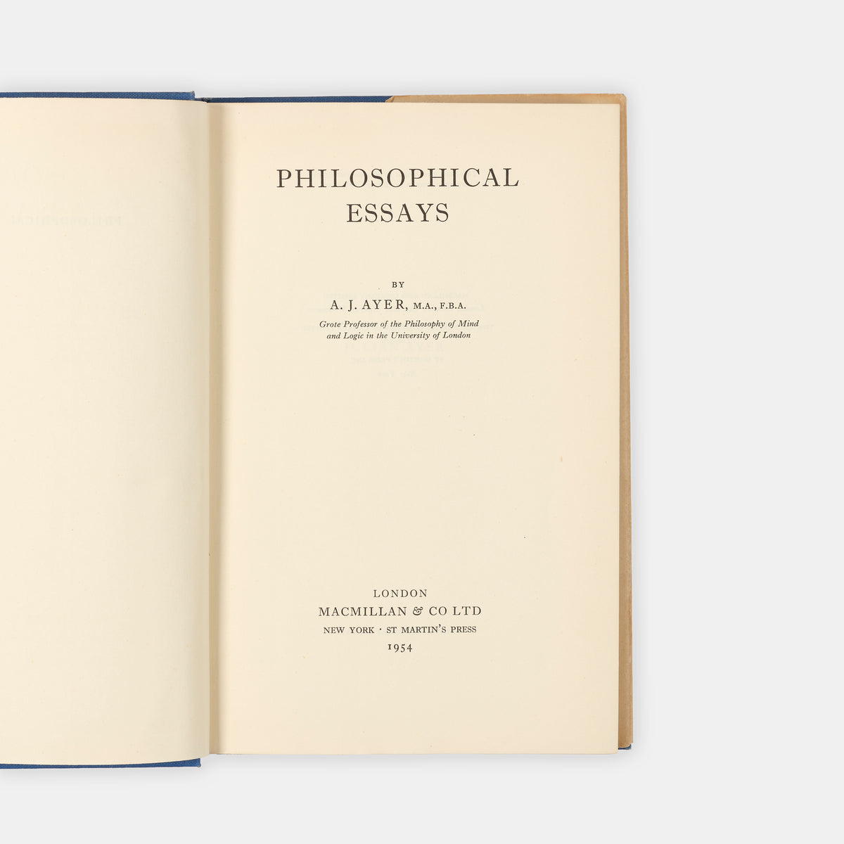 A rare association copy of this collection of Philosohpical Essays by A.J. Ayer, inscribed by him to Sir Ifor Evans