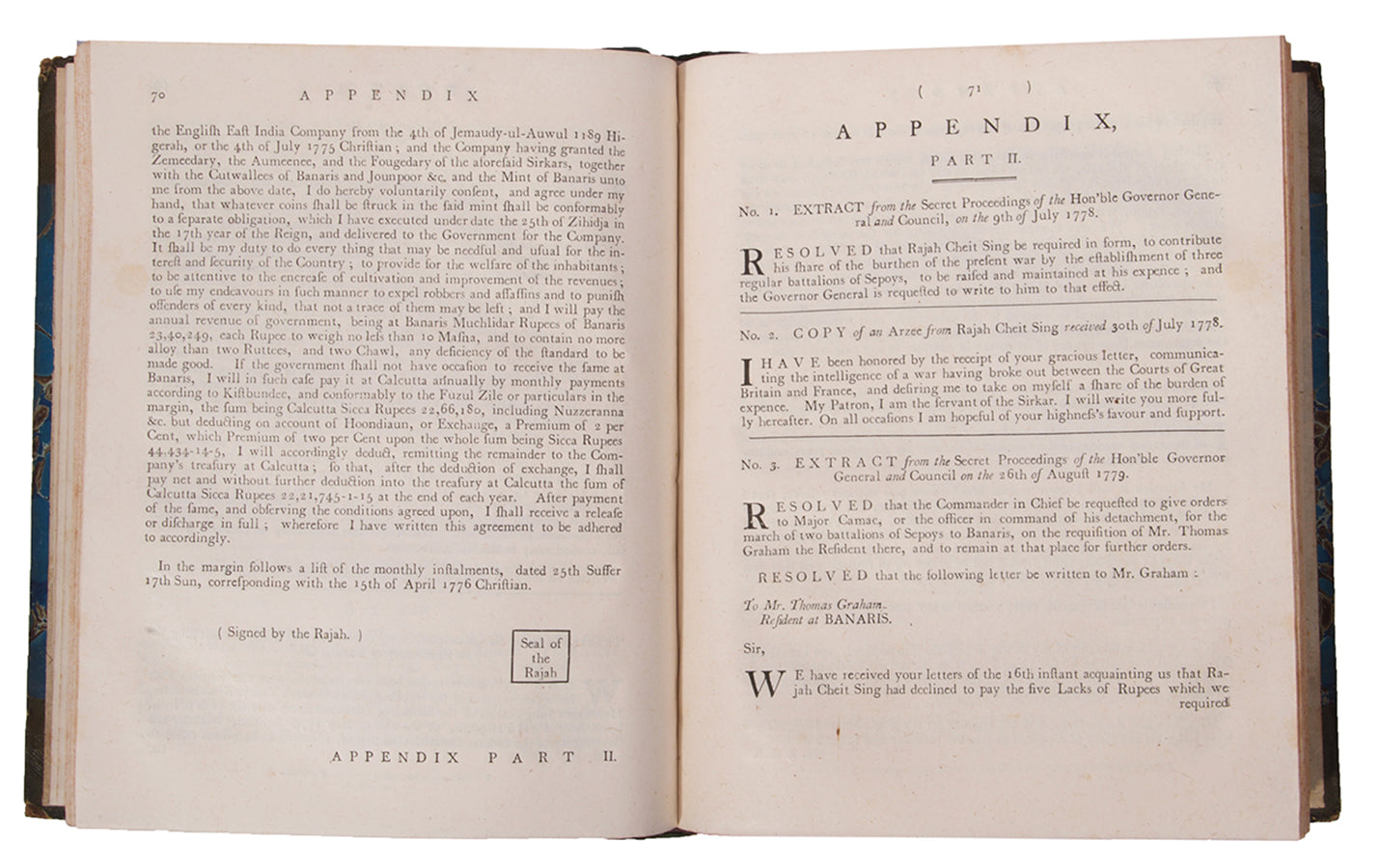 Warren Hastings's A Narrative of the Insurrection was the first historical publication to be printed in Calcutta and only the fourth book to be printed by the East India Company's press. 