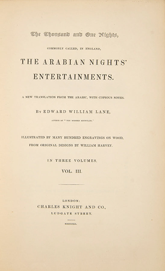 The first English translation directly from Arabic of Edward Lane's Thousand and one nights printed in 1839.