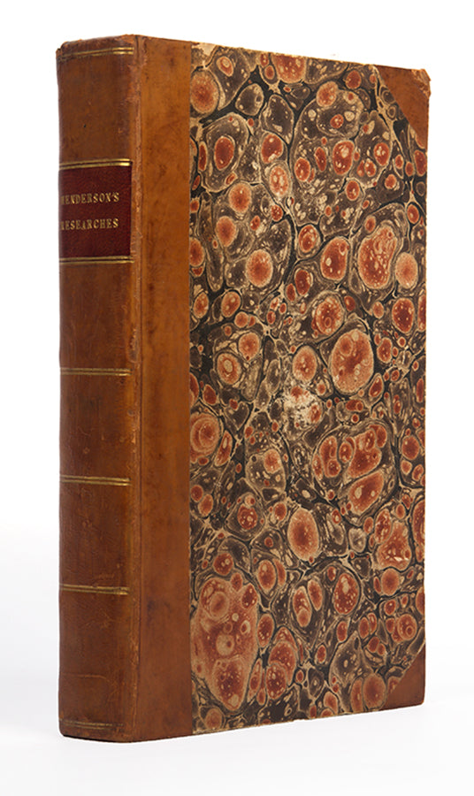 First edition of E Henderson's Biblical Researches and Travels in Russia, a scarce account of missionary travels through Ukraine, the Volga and Crimea to Georgia. 