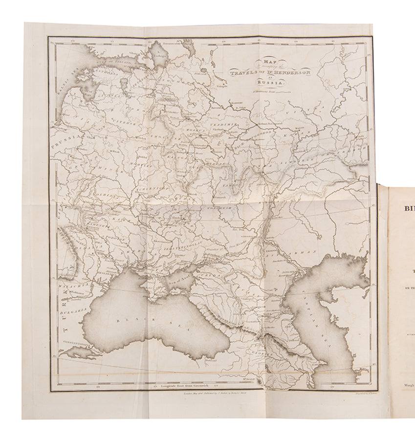 First edition of E Henderson's Biblical Researches and Travels in Russia, a scarce account of missionary travels through Ukraine, the Volga and Crimea to Georgia. 